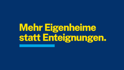 Mehr Eigenheime statt Enteignungen